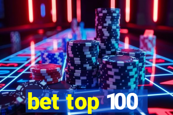 bet top 100